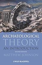 Archaeological theory : an introduction
