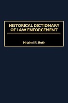 Historical dictionary of law enforcement
