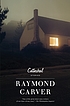 Cathedral : stories 著者：  Raymond Carver 