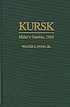 Kursk : Hitler's gamble, 1943 por Walter S Dunn