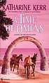 A time of omens : a novel of the Westlands de Katharine Kerr