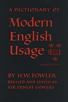 Fowler's modern English usage.