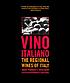 Vino italiano : the regional wines of Italy de  Joseph Bastianich 