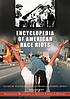 Encyclopedia of American race riots 著者： Walter C Rucker