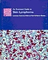 An illustrated guide to skin lymphoma de Lorenzo Cerroni