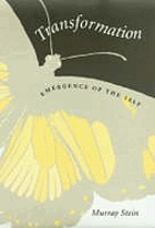 Transformation : emergence of the self