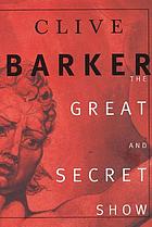 The great and secret show : the first book of the art