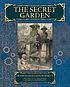 The secret garden von Frances Hodgson Burnett