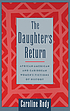 The daughter's return : African-American and Caribbean women's fictions of history
