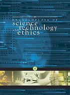 Encyclopedia of Science and Technology Ethics Cover Art