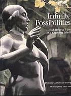 Infinite possibilities : a personal view of a changing world