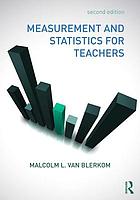 Measurement and statistics for teachers