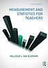 Measurement and statistics for teachers de  Malcolm L Van Blerkom 