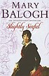 Slightly sinful door Mary Balogh