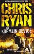 The Kremlin device door Chris Ryan
