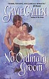 No ordinary groom by Gayle Callen