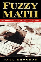 Fuzzy math : the essential guide to the Bush tax plan