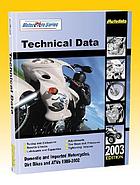 Autodata technical data : domestic and imported motorcycles, dirt bikes and ATVs. 1989-2003.