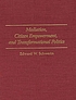 Mediation, citizen empowerment, and transformational politics