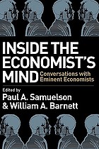 Inside the economist's mind : conversations with eminent economists