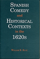 Spanish comedies and historical contexts in the 1620s