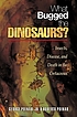 What bugged the dinosaurs? : insects, disease, and death in the Cretaceous