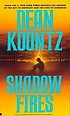 Shadow fires door Dean R Koontz