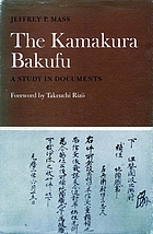 The Kamakura bakufu : a study in documents