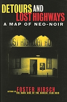 Detours and lost highways : a map of neo-noir