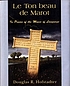 Le ton beau de Marot : in praise of the music... de Douglas R Hofstadter