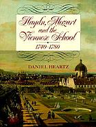 Haydn, Mozart, and the Viennese School, 1740-1780