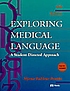 Exploring medical language : a student-directed... by  Myrna LaFleur-Brooks 