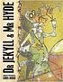 Dr Jekyll and Mr Hyde 著者： Chris Mould