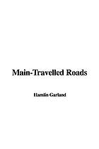 Main-travelled roads