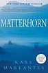 Matterhorn : a novel of the Vietnam War