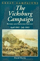 The Vicksburg campaign : April 1862-July 1863