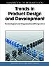 Handbook of research on trends in product design... by Arlindo Silva
