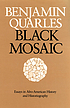Black mosaic : essays in Afro-American history and historiography