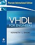 VHDL for engineers by  Kenneth L Short 