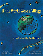 If the world were a village : a book about the world's people