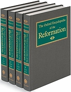 The Oxford encyclopedia of the Reformation