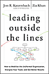 Leading outside the lines : how to mobilize the... by  Jon R Katzenbach 