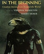 In the beginning : creation stories from around the world