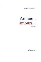 Amour... amours... : roman