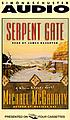 Serpent gate : a Kevin Kerney novel von Michael McGarrity