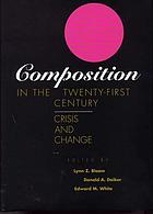 Composition in the twenty-first century : crisis and change