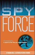 Mission --in search of the time and space machine