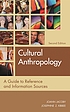Cultural anthropology : a guide to reference and... de JoAnn Jacoby