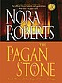 The pagan stone por Nora Roberts