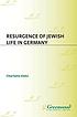 Resurgence of Jewish life in Germany door Charlotte Kahn